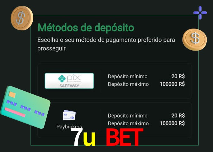 O cassino 7u bet oferece uma grande variedade de métodos de pagamento