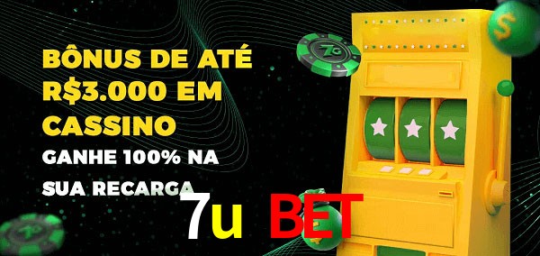 7u bet melhor bônus de depósito
